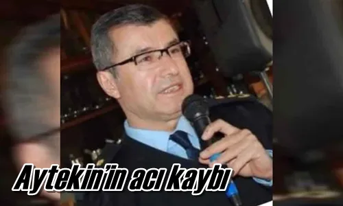 Aytekin’in acı kaybı