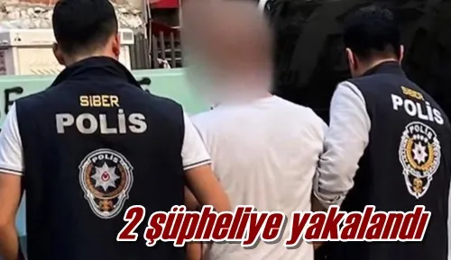 2 şüpheliye yakalandı