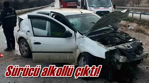 Sürücü alkollü çıktı!