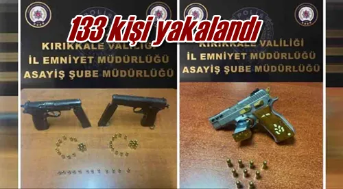 133 kişi yakalandı