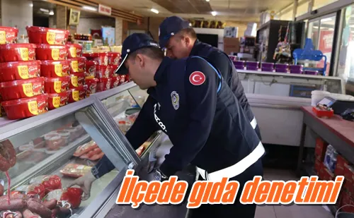 İlçede gıda denetimi