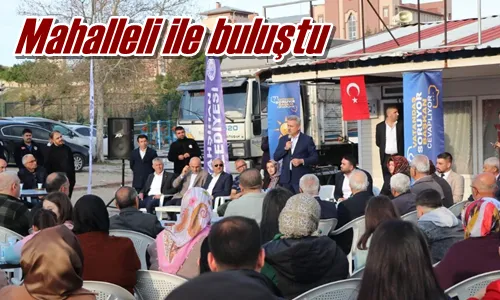 Mahalleli ile buluştu