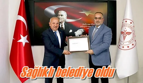 Sağlıklı belediye oldu