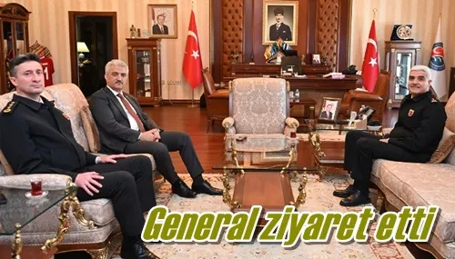 General ziyaret etti