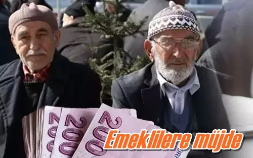Emeklilere müjde 