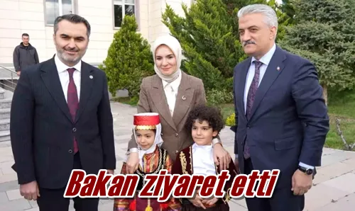 Bakan ziyaret etti