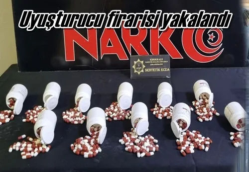 Uyuşturucu firarisi yakalandı