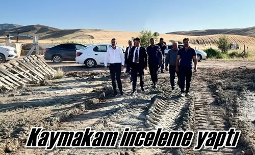 Kaymakam inceleme yaptı