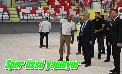 Spor üssü yapılıyor