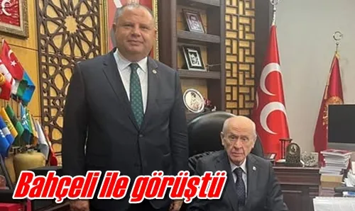 Bahçeli ile görüştü