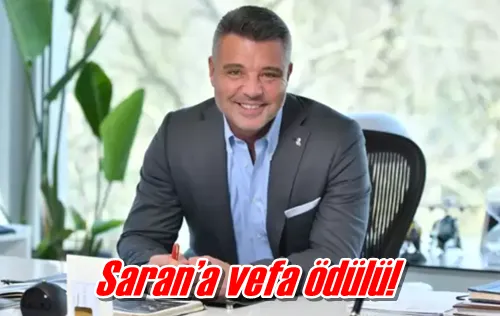 Saran’a vefa ödülü!