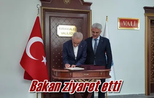 Bakan ziyaret etti