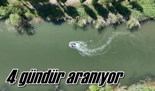 4 gündür aranıyor