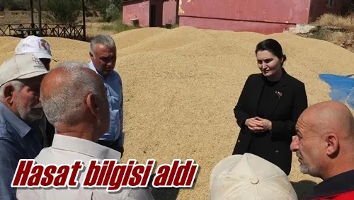 Hasat bilgisi aldı