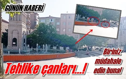 Tehlike çanları…!