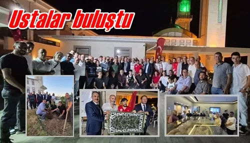 Ustalar buluştu