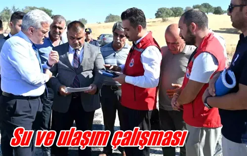 Su ve ulaşım çalışması