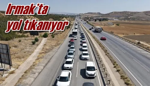Irmak’ta yol tıkanıyor