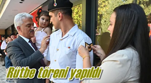 Rütbe töreni yapıldı