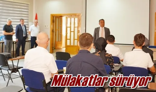 Mülakatlar sürüyor