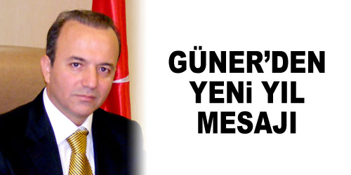 Güner: Yeni Yıl, Yeni Başlangıç