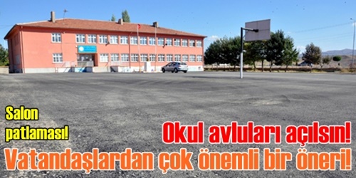 Okul avluları kullanıma açılsın!