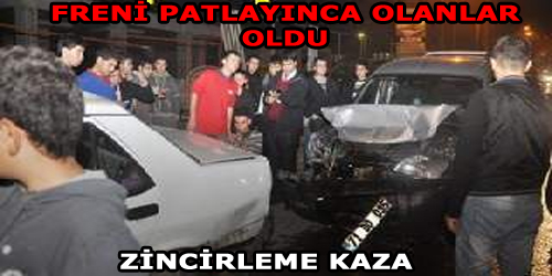 Freni Patladı