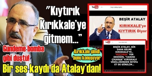 Bir ses kaydı da Atalay