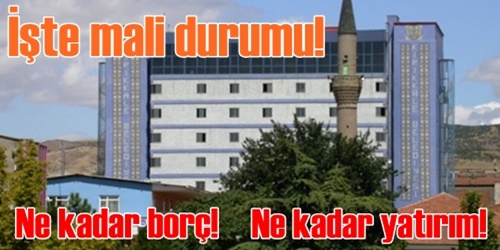 Belediye`nin mali durumu