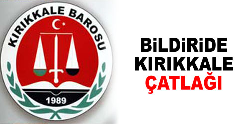 Kırıkkale Barosu İmza Atmadı