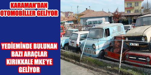 Araçlar MKE`ye Getiriliyor