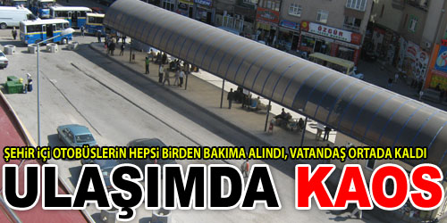 Ulaşımda Büyük Kaos