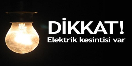 KESİNTİ UYARISI YAPILDI