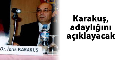 İdris Karakuş, Mhp`den Aday Adayı 