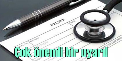 E Reçete İçin Önemli Uyarı