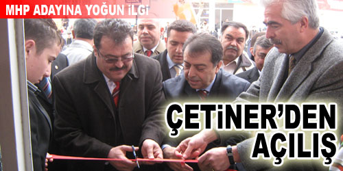 Çetiner`e Yoğun İlgi