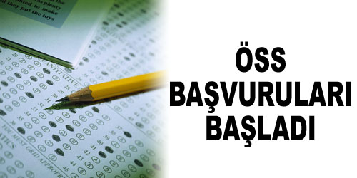 ÖSS Başvuruları Başlıyor