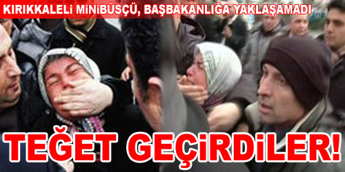 Başbakanlık`a Ulaşamadı