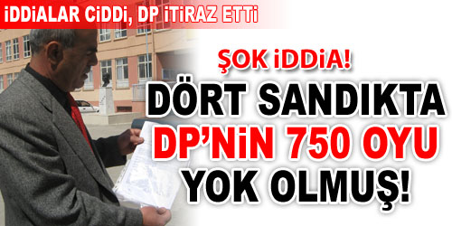 DP`liler Sonuca İtiraz Etti