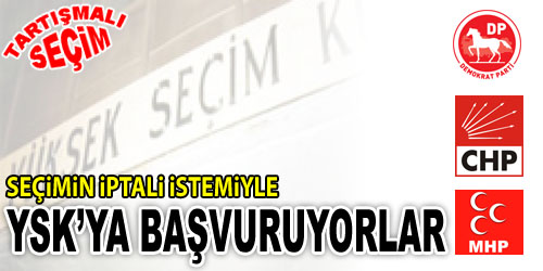 Seçimin İptali İsteniyor