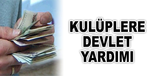 Kulüplere Nakdi Yardım