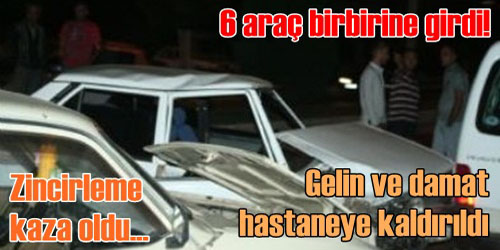 6 Araç Birbirine Girdi!