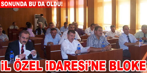 İl Özel İdaresi`nde Şok