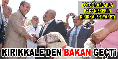 Bakan Eker, Kırıkkale`deydi