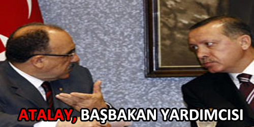 ATALAY, BAŞBAKAN YARDIMCISI