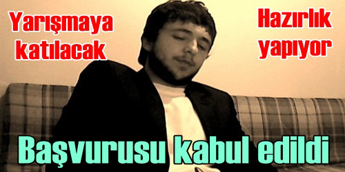 BAŞVURUSU KABUL EDİLDİ