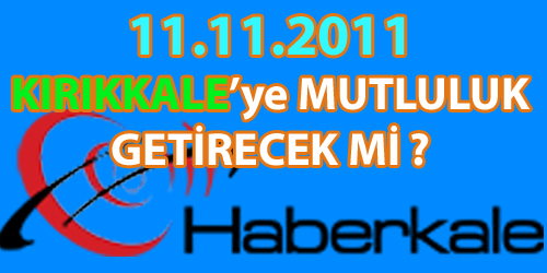 11.11.11 Kırıkkale