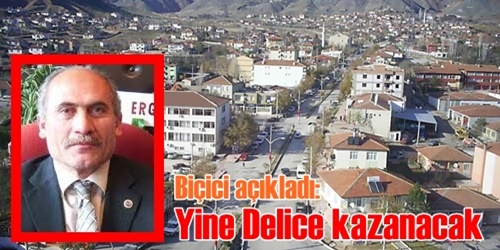 Delice yine kazanacak