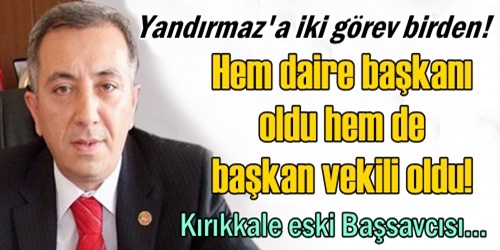 Yandırmaz Başkanvekili oldu