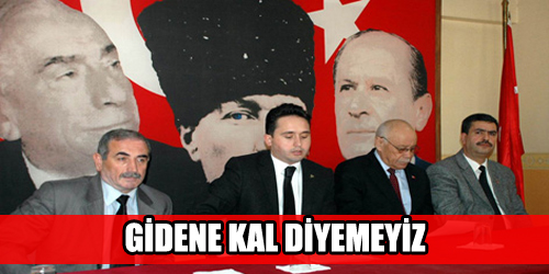 Gidene Kal Diyemeyiz